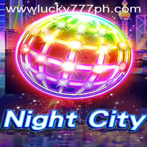 The Thrilling World of NightCity: Unveiling the Exciting Gameplay and Rules of Lucky777
