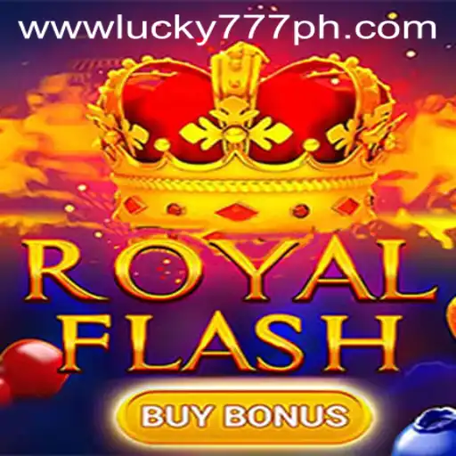 RoyalFlashBuyBonus: Unveiling the Exciting World of Lucky777