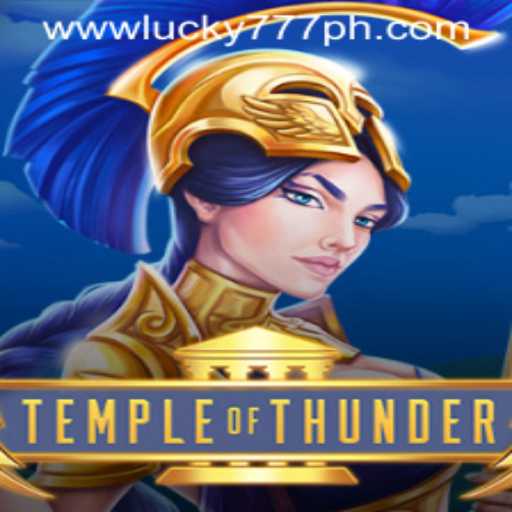Temple of Thunder: The Electrifying Adventure Unleashed with Lucky777