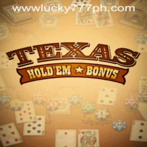 Texas Hold'em Bonus: Your Guide to Playing with a Lucky Twist
